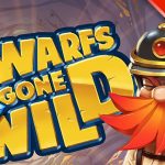 Dwarfs Gone Wild coming soon